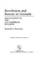 Cover of: Revolution and rescue in Grenada: an account of the U.S.-Caribbean invasion