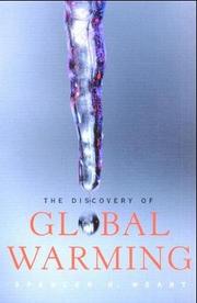 Cover of: The Discovery of Global Warming (New Histories of Science, Technology, and Medicine)