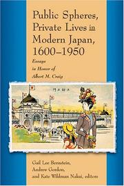 Cover of: Public Spheres, Private Lives in Modern Japan, 1600-1950: Essays in Honor of Albert Craig (Harvard East Asian Monographs)