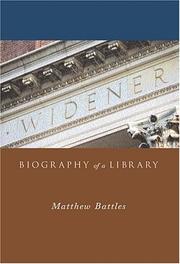 Cover of: Widener: Biography of a Library (Widener Library)