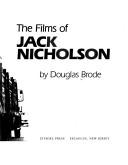 Cover of: The films of Jack Nicholson