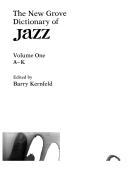 Cover of: The New Grove dictionary of jazz