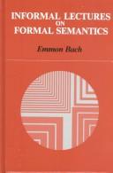 Cover of: Informal lectures on formal semantics by Emmon W. Bach