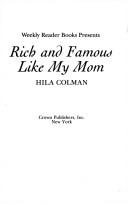 Cover of: Rich and famous like my mom