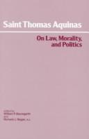 Cover of: On law, morality, and politics by Thomas Aquinas