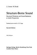 Cover of: Structure-borne sound: structural vibrations and sound radiation at audio frequencies