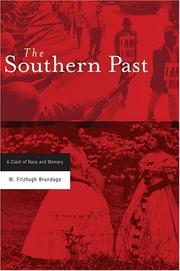Cover of: The Southern past: a clash of race and memory