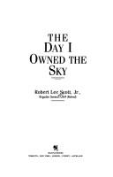 Cover of: The day I owned the sky