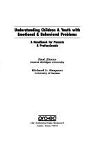 Cover of: Understanding children & youth with emotional & behavioral problems: a handbook for parents & professionals