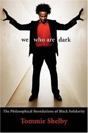 Cover of: We who are dark: the philosophical foundations of Black solidarity