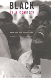 Cover of: Black Is a Country: Race and the Unfinished Struggle for Democracy