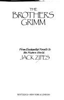 The Brothers Grimm by Jack David Zipes
