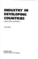 Industry in developing countries : theory, policy and evidence