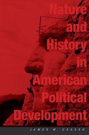Cover of: Nature and history in American political development: a debate