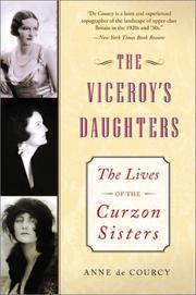 The Viceroy's Daughters by Anne De Courcy