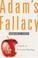 Cover of: Adam's Fallacy