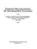 Cover of: Empirical macroeconomics for interdependent economies by Ralph C. Bryant ... [et al.] editors.