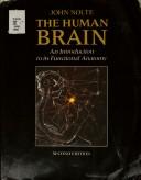 Cover of: The human brain by John Nolte