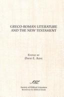 Cover of: Greco-Roman literature and the New Testament: selected forms and genres