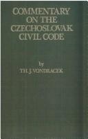 Cover of: Commentary on the Czechoslovak civil code by Theodor Jan Vondracek