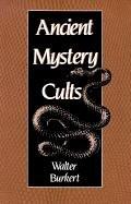 Cover of: Ancient Mystery Cults (Carl Newell Jackson Lectures)