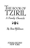 The book of Tziril by Bess Waldman