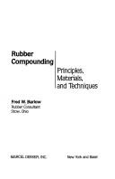 Rubber compounding by Fred W. Barlow