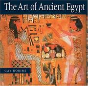 Cover of: The art of ancient Egypt by Gay Robins