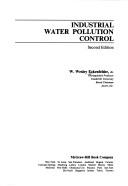 Industrial water pollution control by W. Wesley Eckenfelder