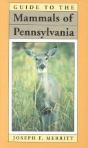 Cover of: Guide to the mammals of Pennsylvania