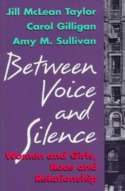 Between Voice and Silence by Carol Gilligan