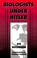 Cover of: Biologists under Hitler