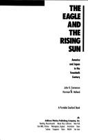 Cover of: The eagle and the rising sun: America and Japan in the twentieth century