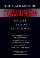 Cover of: The Black Book of Communism: Crimes, Terror, Repression