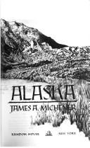 Cover of: Alaska by James A. Michener