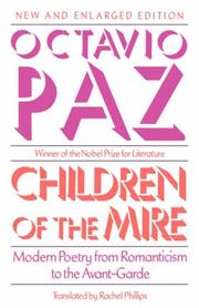 Children of the mire : modern poetry from Romanticism to the avant-garde
