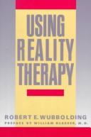 Using reality therapy