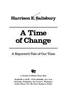 Cover of: A time of change: a reporter's tale of our time