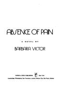 Cover of: Absence of pain: a novel