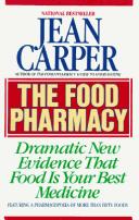Cover of: The food pharmacy by Jean Carper