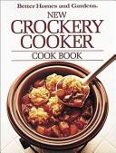 Cover of: New Crockery Cooker Cook Book