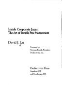 Cover of: Inside corporate Japan: the art of fumble-free management
