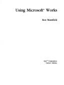 Cover of: Using Microsoft Works