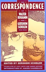 Cover of: The Correspondence of Walter Benjamin and Gershom Scholem, 1932-1940 by Walter Benjamin