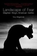 Cover of: Landscape of fear: Stephen King's American Gothic