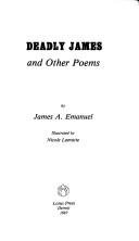 Cover of: Deadly James and other poems