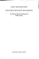 Cover of: Zeitgeschichte im Roman: zu Thomas Manns Zauberberg und Doktor Faustus