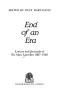 Cover of: End of an era: letters and journals of Sir Alan Lascelles, 1887-1920