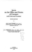 Jervis on the office and duties of coroners : with forms and precedents