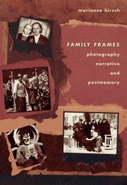 Family frames by Marianne Hirsch